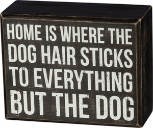 Dog Home Sign