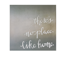No Place Like Home Metal Sign