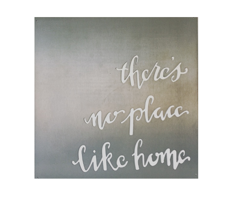 No Place Like Home Metal Sign